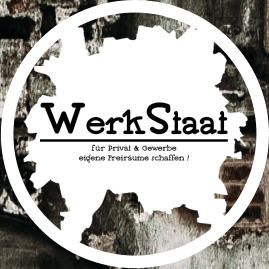 WerkStaat für Privat & Gewerbe eigene Freiräume schaffen !